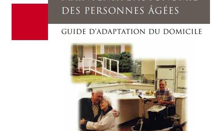 Maintenir l’autonomie des personnes âgées : guide d’adaptation du domicile